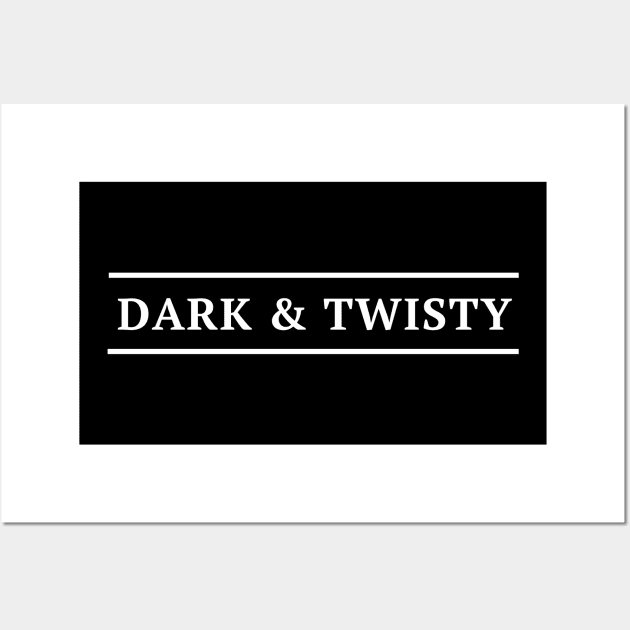 Dark & Twisty - Some Days We're Moody Wall Art by tnts